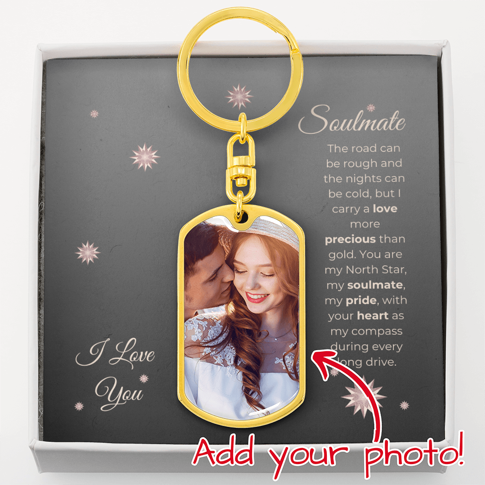 Truckers Soulmate Gifts - Customized Keepsake Precious Keychain