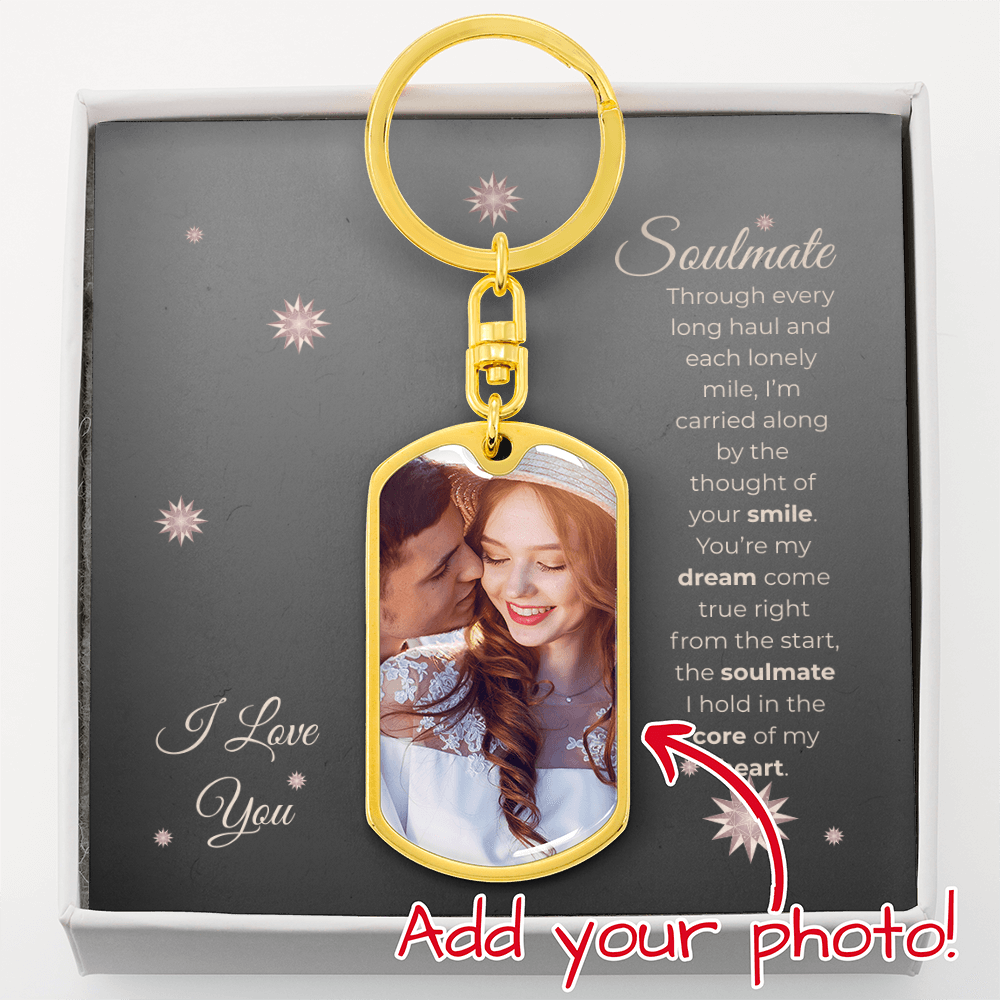 Truckers Soulmate Gifts - Customized Keepsake Dream Keychain