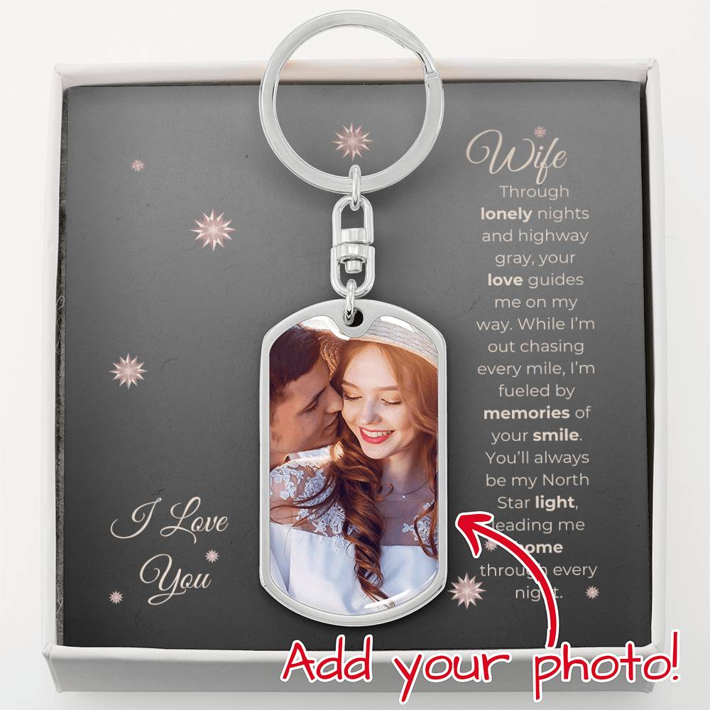 Truckers Wife Gifts - Customized Keepsake Memories Keychain