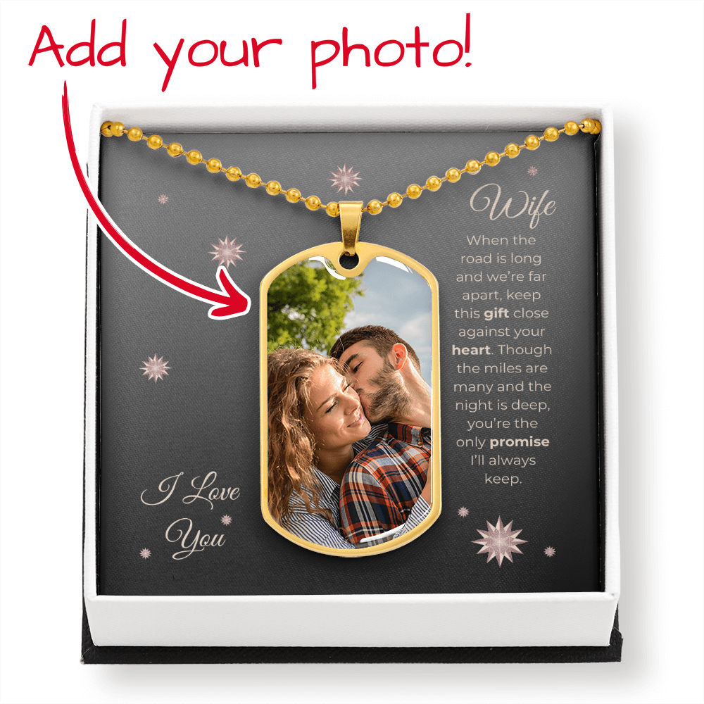 Truckers Wife Gifts - Customized Promise Dog Tag Necklace