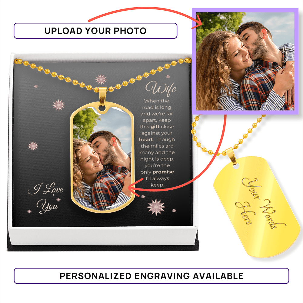 Truckers Wife Gifts - Customized Promise Dog Tag Necklace